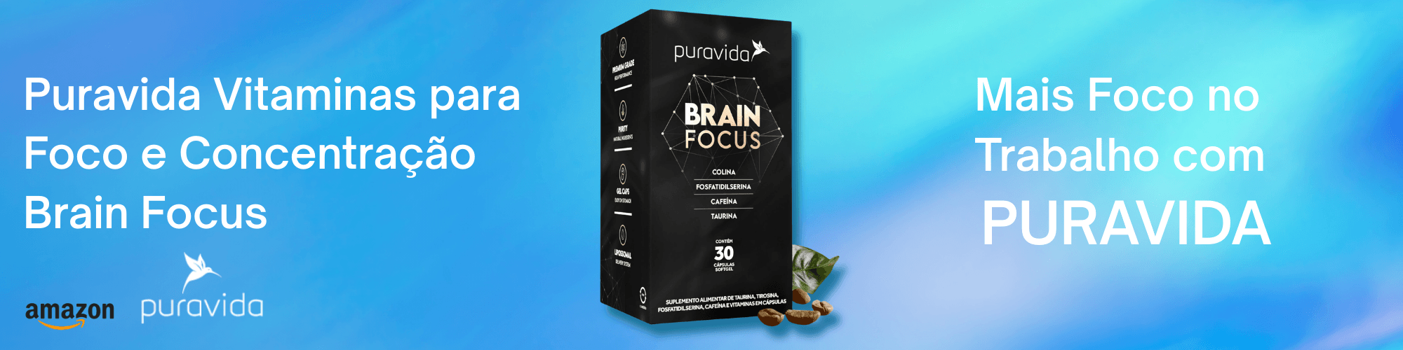 Puravida Vitaminas para Foco e Concentração Brain Focus 30 Cápsulas