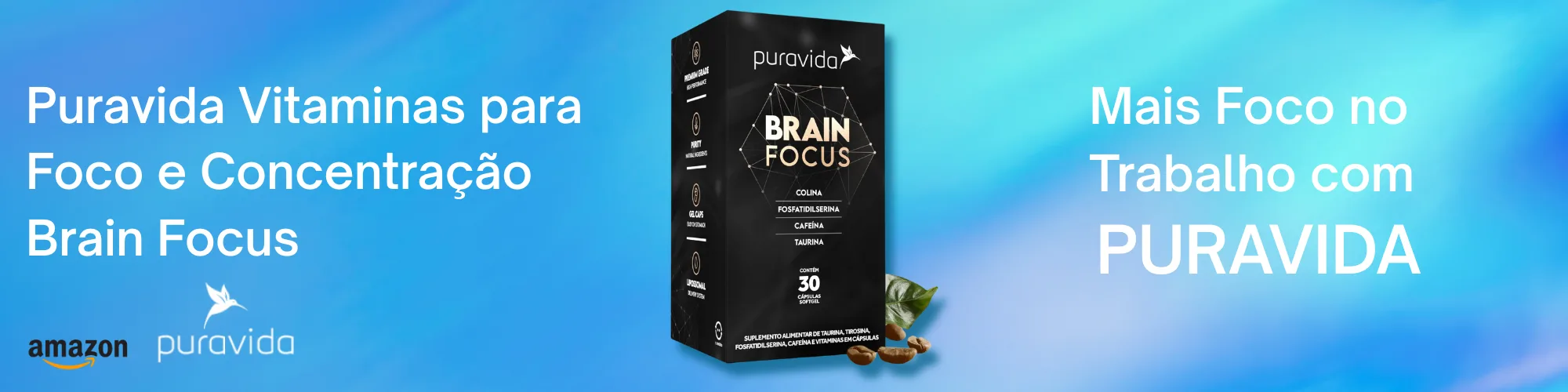 Puravida Vitaminas para Foco e Concentração Brain Focus 30 Cápsulas